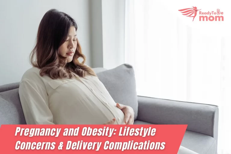 Pregnancy and Obesity Lifestyle Concerns & Delivery Complications